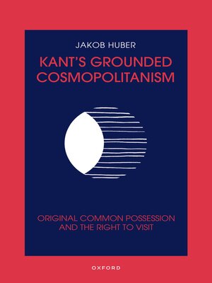 cover image of Kant's Grounded Cosmopolitanism